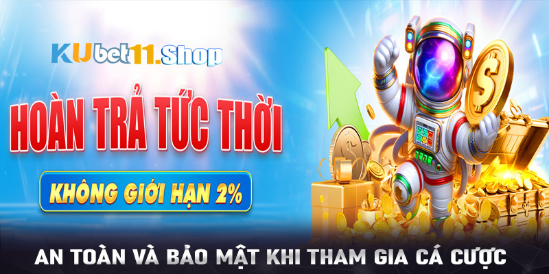 An toàn và bảo mật khi chơi cá độ